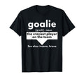 Goalie Craziest Player Team Soccer T-Shirt - Streetwear Style Men Women - T-Shirt, Sweatshirt, Hoodie