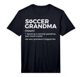 Funny Soccer Grandma Definition T-Shirt - Unique Graphic Men Women - T-Shirt, Sweatshirt, Hoodie