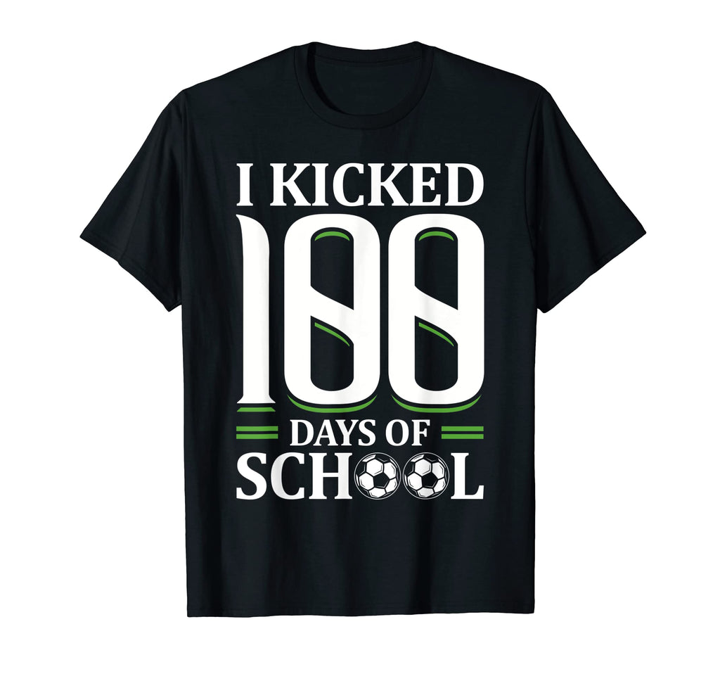I Kicked 100 Days School Sporty T-Shirt - Trendy Graphic for Adults - T-Shirt, Sweatshirt, Hoodie