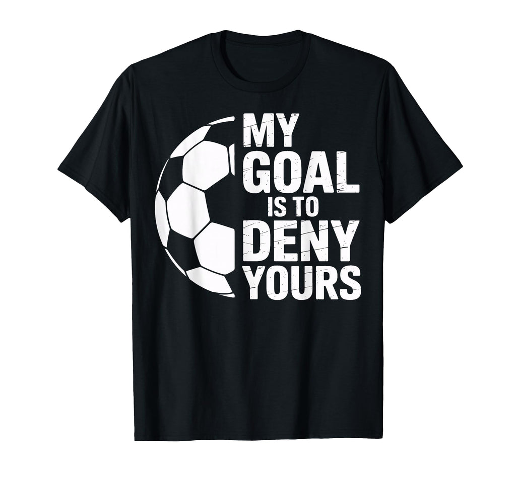 Denial My Goal Is To Deny Yours T-Shirt - Aesthetic Graphic for Adults - T-Shirt, Sweatshirt, Hoodie