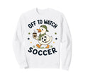 Off To Watch Soccer Mom Goose Sweatshirt - Fun Novelty Design for Adults - T-Shirt, Sweatshirt, Hoodie
