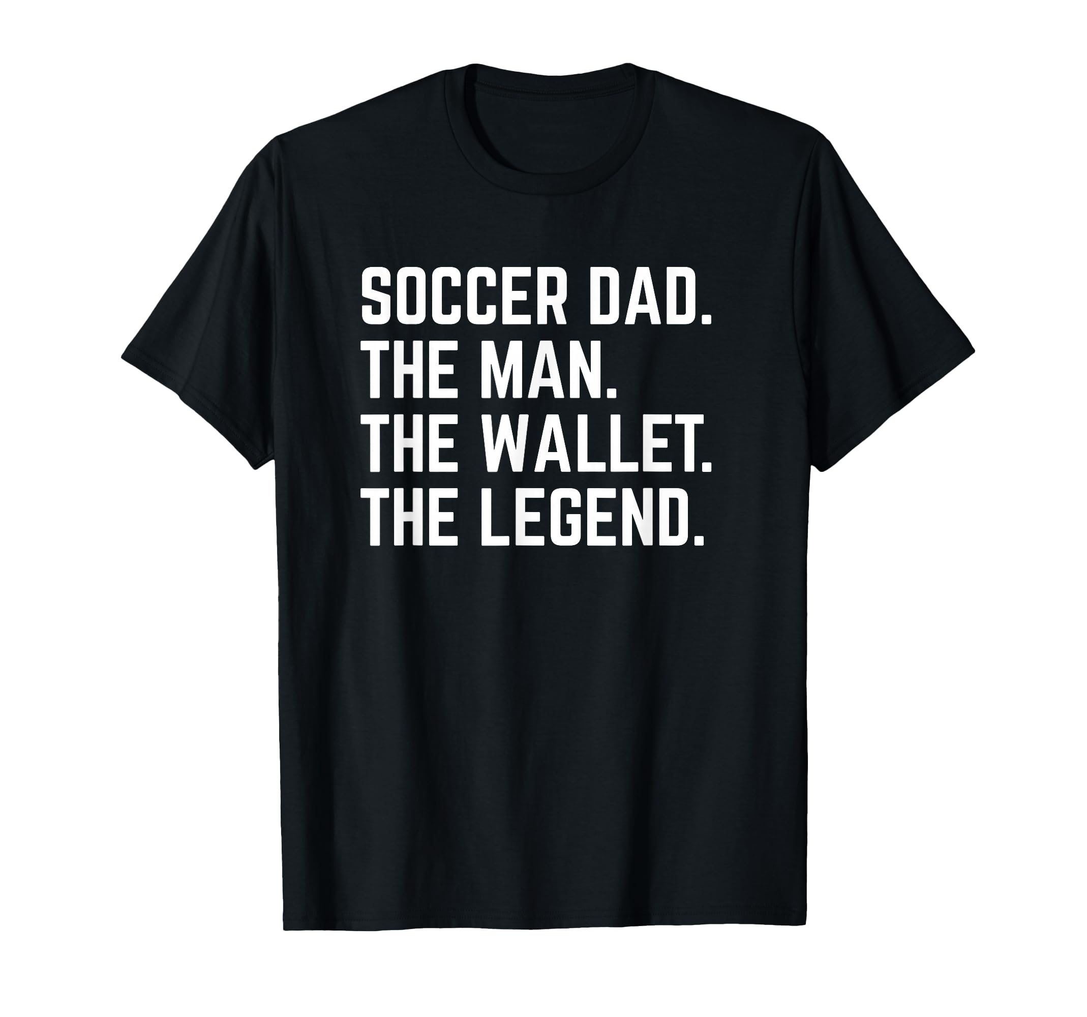 Soccer Dad Funny Wallet Legend T-Shirt - Trendy Graphic Men Women - T-Shirt, Sweatshirt, Hoodie