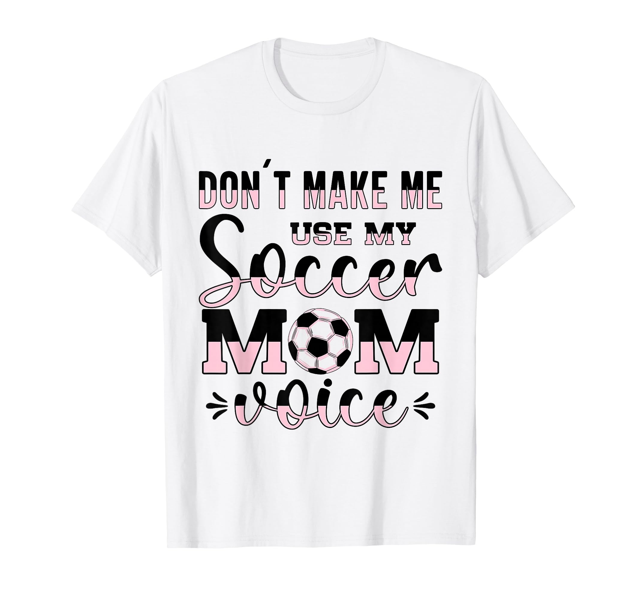 Soccer Mom Gifts Soccer Fan Mommy T-Shirt - Trendy Graphic Men Women - T-Shirt, Sweatshirt, Hoodie