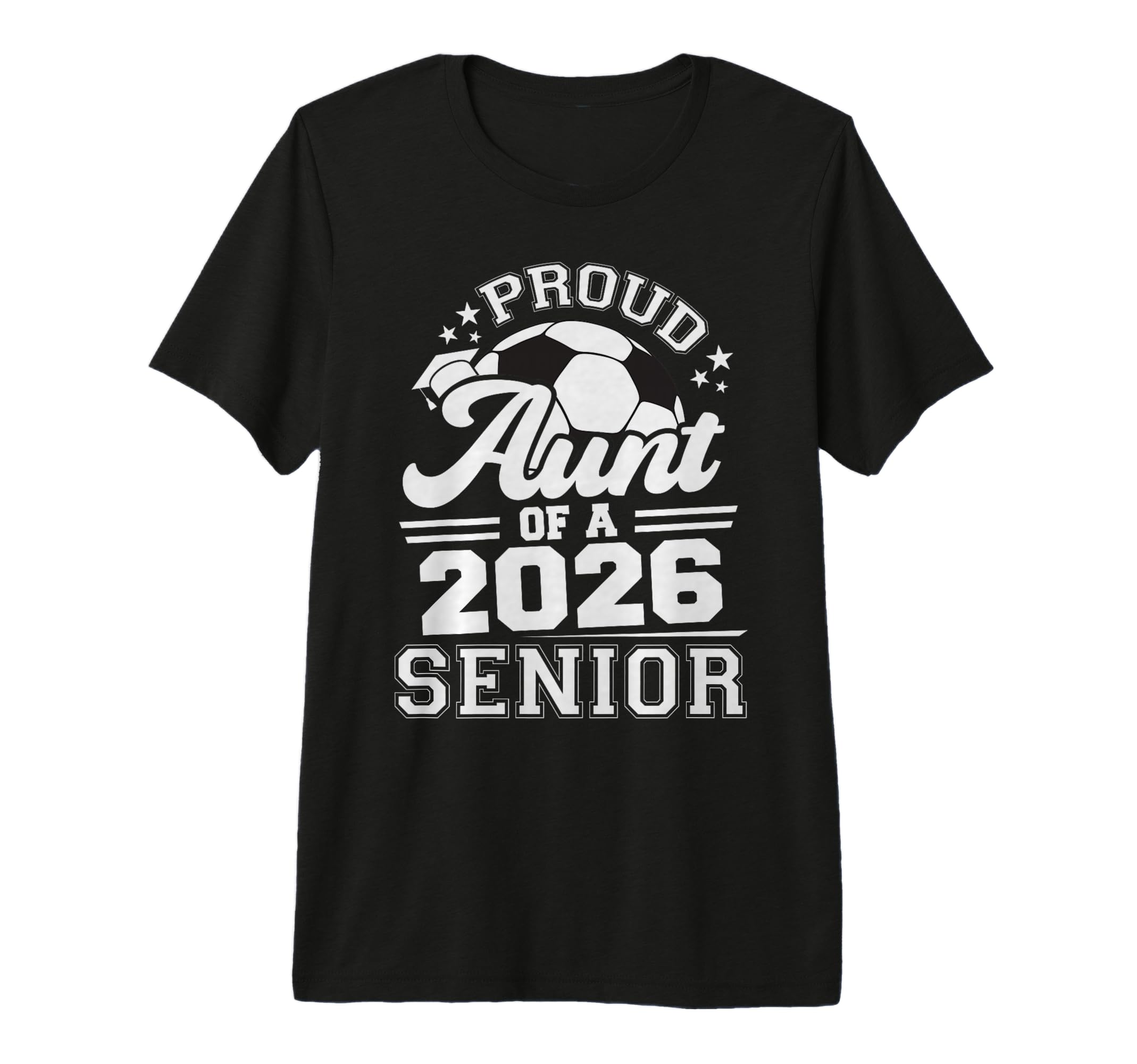 Proud Aunt 2026 Senior Soccer T-Shirt - Minimalist Print for Adults - T-Shirt, Sweatshirt, Hoodie