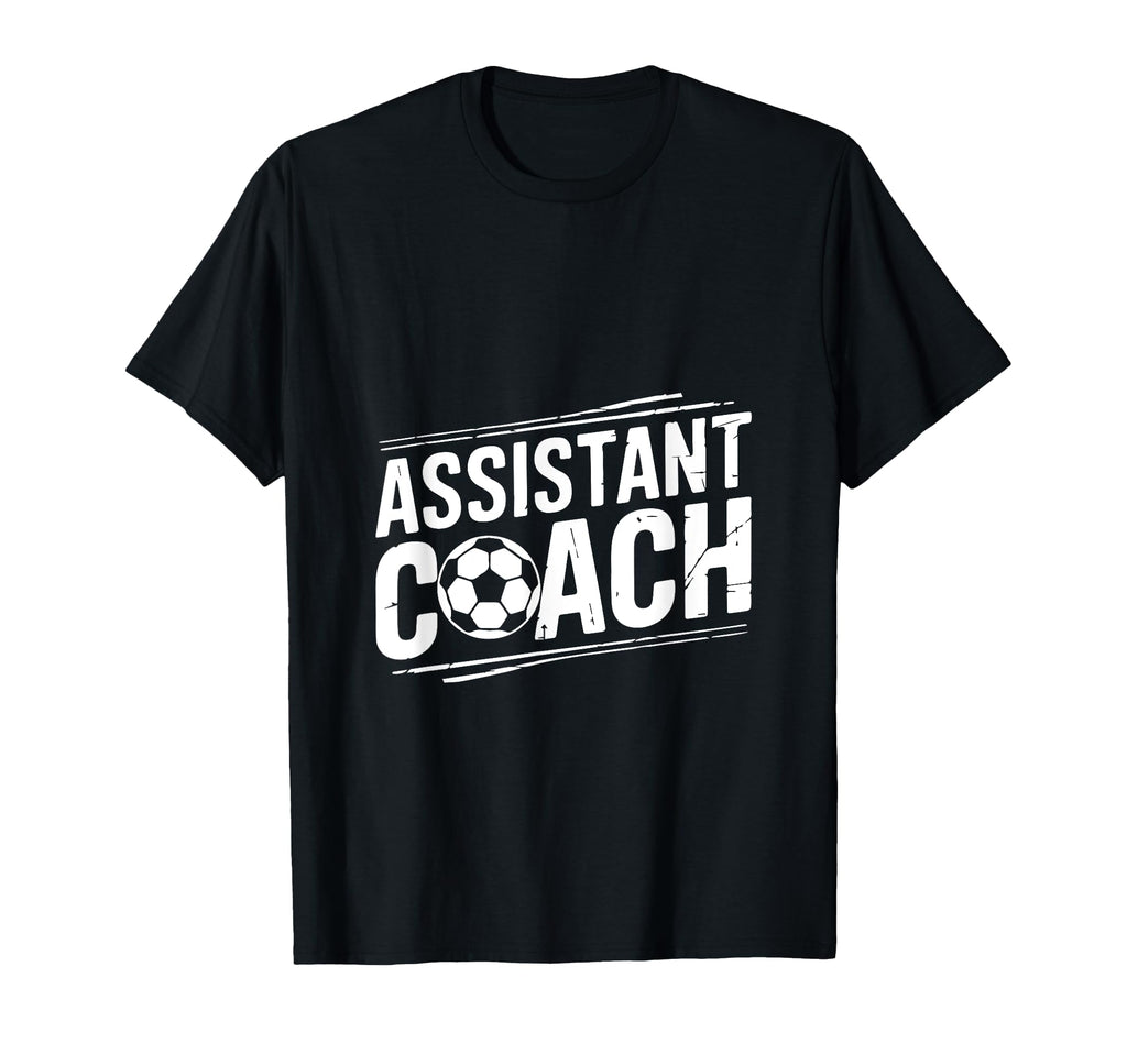 Assistant Coach Soccer Enthusiast T-Shirt - Fun Novelty Design for Adults - T-Shirt, Sweatshirt, Hoodie