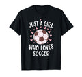 Just Who Loves Soccer Soccer Game T-Shirt - Casual Everyday Wear Men Women - T-Shirt, Sweatshirt, Hoodie