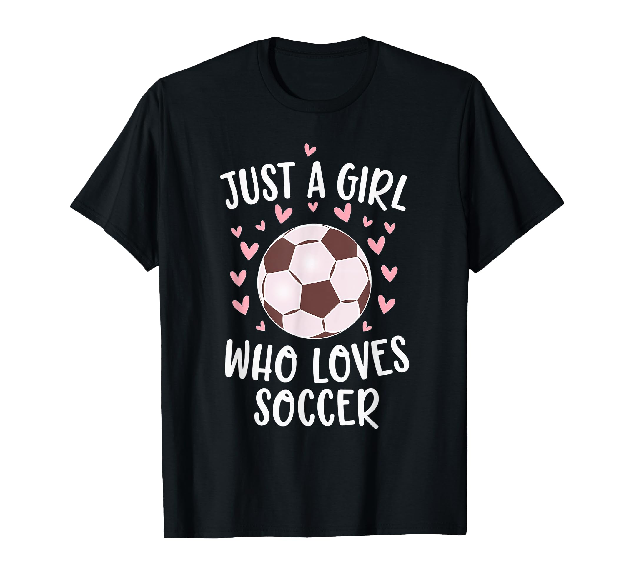 Just Who Loves Soccer Soccer Game T-Shirt - Casual Everyday Wear Men Women - T-Shirt, Sweatshirt, Hoodie