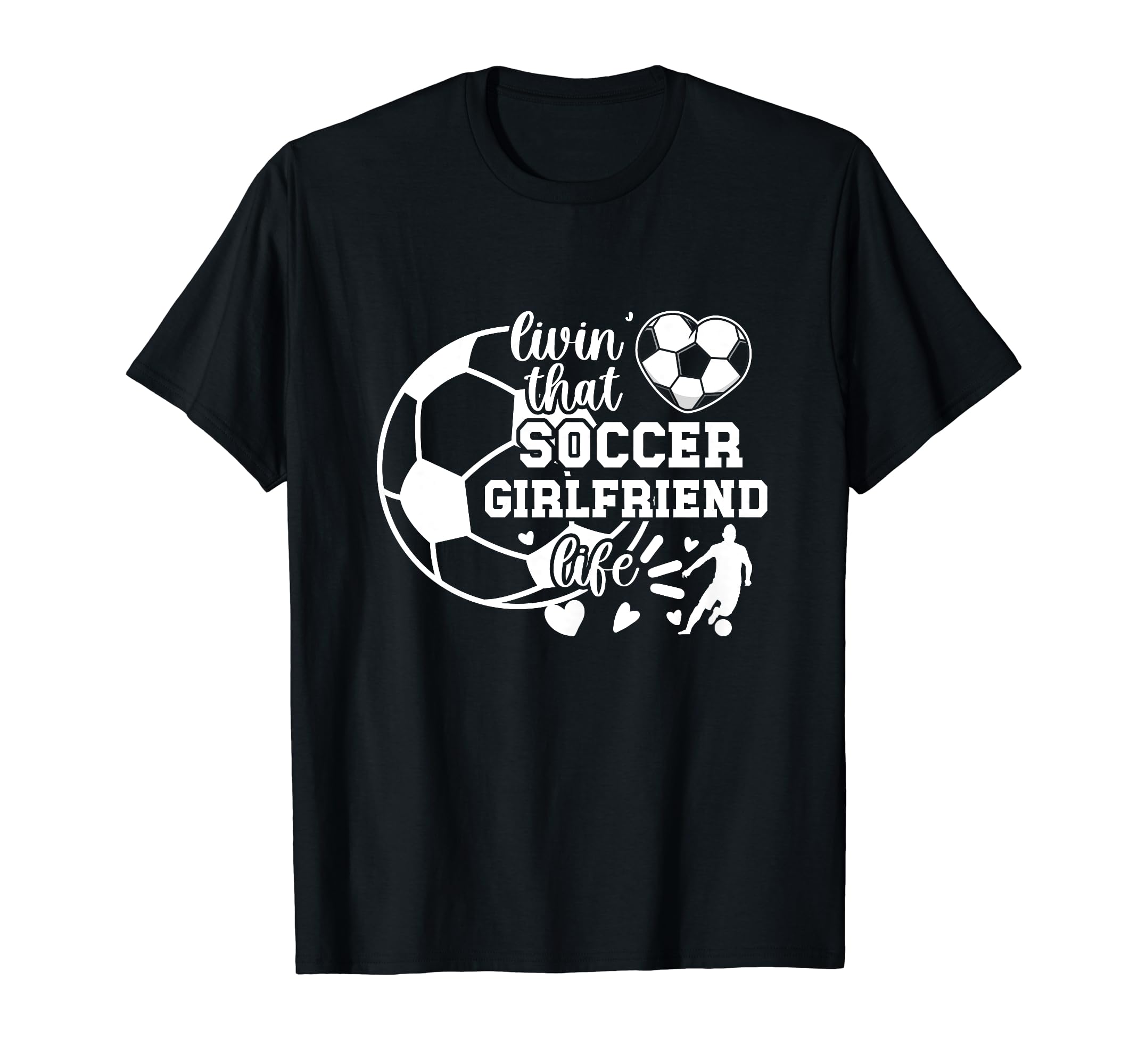 Soccer Girlfriend Life Girlfriend Soccer T-Shirt - Minimalist Print Unisex - T-Shirt, Sweatshirt, Hoodie