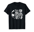 Soccer Girlfriend Life Girlfriend T-Shirt - Aesthetic Graphic for Adults - T-Shirt, Sweatshirt, Hoodie