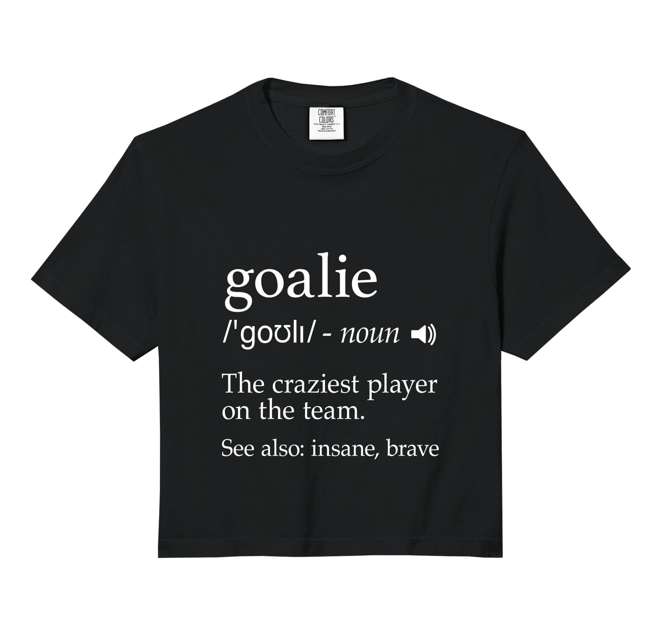 Goalie Definition Hockey Soccer Hoodie - Unique Graphic for Adults - T-Shirt, Sweatshirt, Hoodie