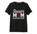 Soccer Mom Class 2026 Tri Blend T-Shirt - Casual Everyday Wear for Adults - T-Shirt, Sweatshirt, Hoodie