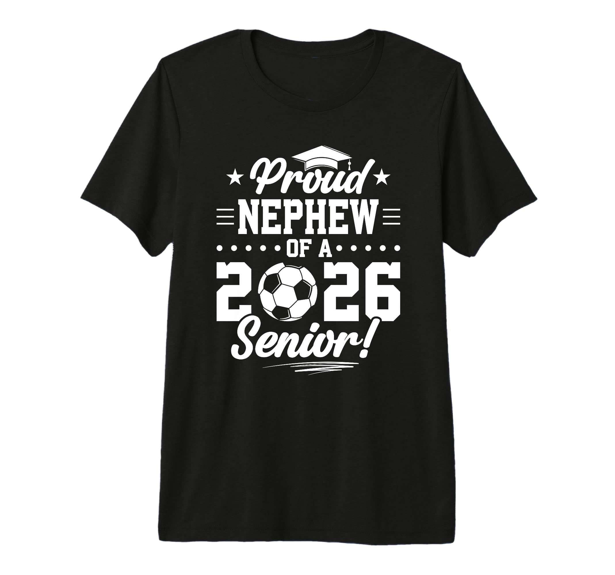 Proud Nephew 2026 Senior Soccer Graduate T-Shirt - Custom Art Print Unisex - T-Shirt, Sweatshirt, Hoodie
