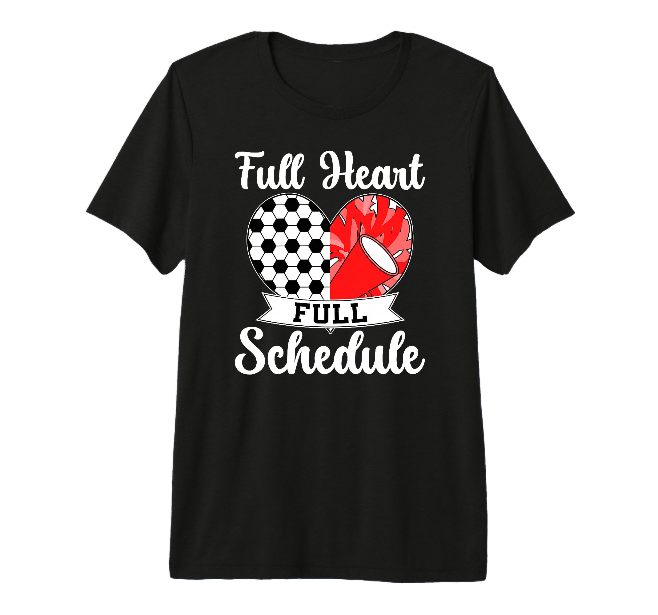 Full Heart Full Schedule Cheer And T-Shirt - Streetwear Style Men Women - T-Shirt, Sweatshirt, Hoodie