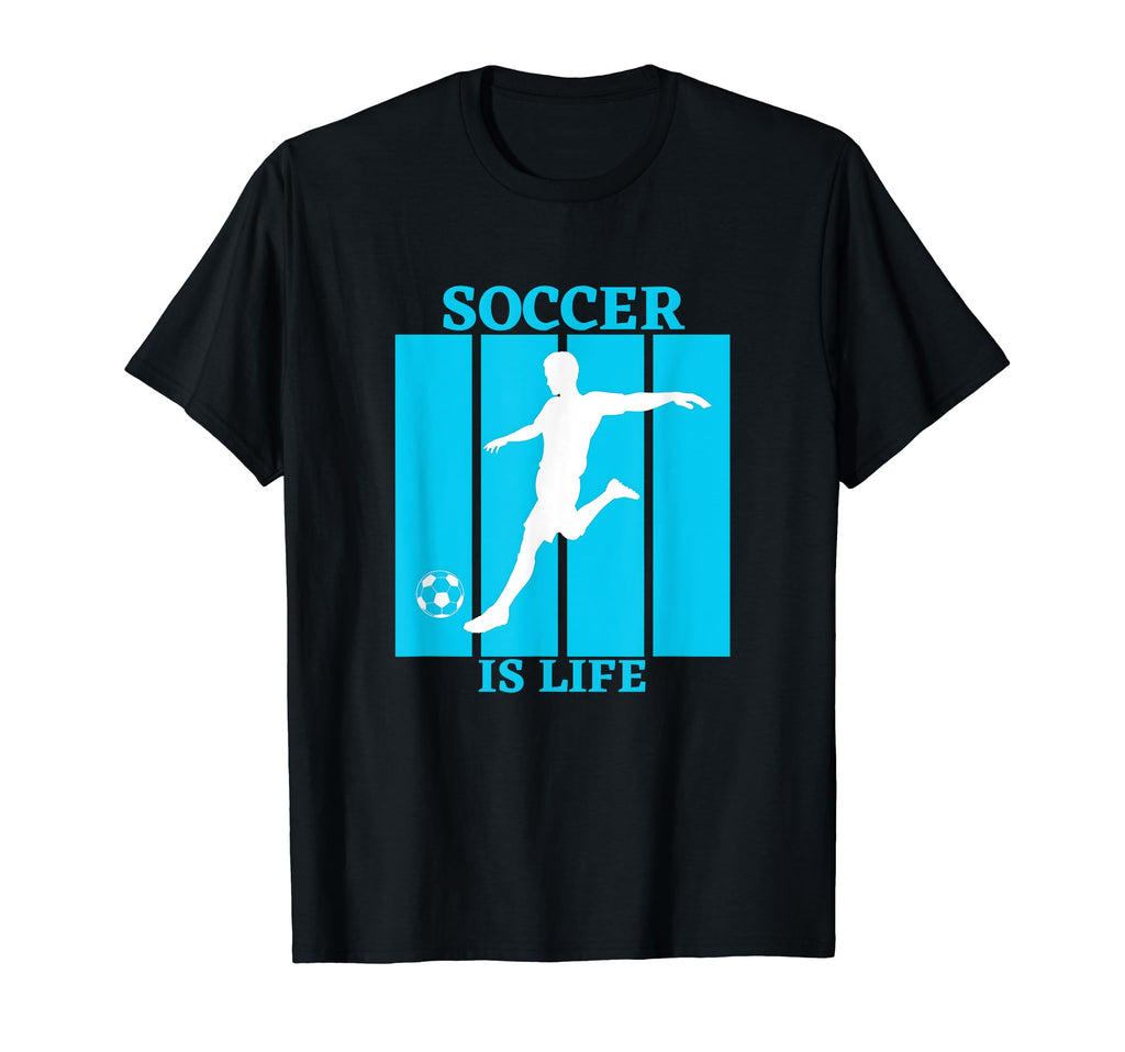 Soccer Is Life Light Blue T-Shirt - Trendy Graphic Unisex - T-Shirt, Sweatshirt, Hoodie