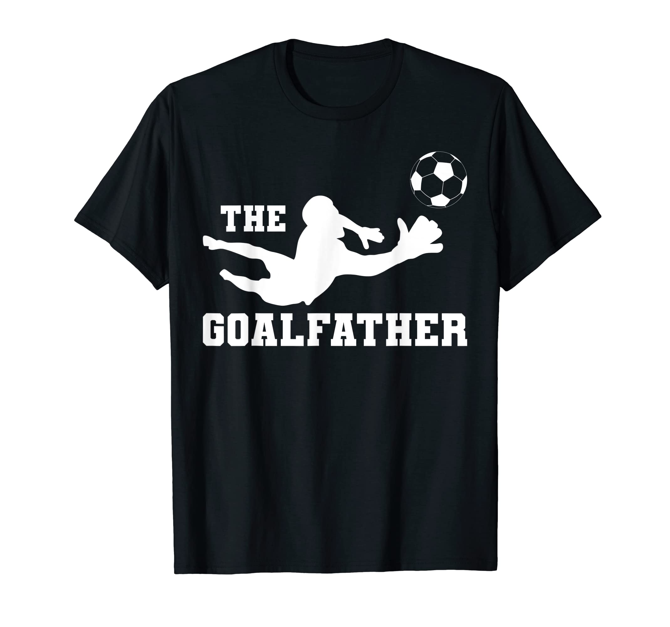 Goalkeeper Funny Soccer Player Sports T-Shirt - Minimalist Print Unisex - T-Shirt, Sweatshirt, Hoodie