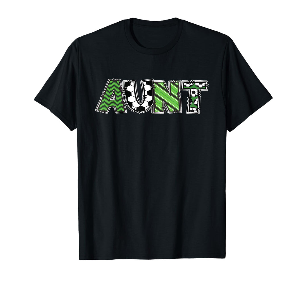 Soccer Auntie Aunt Birthday Party T-Shirt - Streetwear Style for Adults - T-Shirt, Sweatshirt, Hoodie