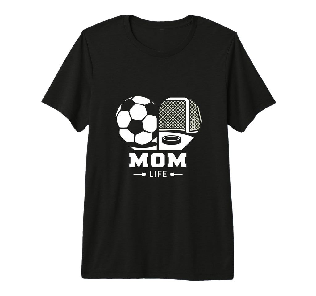 Mom Life Heart Funny Soccer Hockey T-Shirt - Streetwear Style for Adults - T-Shirt, Sweatshirt, Hoodie