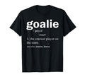 Goalie Definition Funny Soccer Hockey T-Shirt - Custom Art Print Unisex - T-Shirt, Sweatshirt, Hoodie