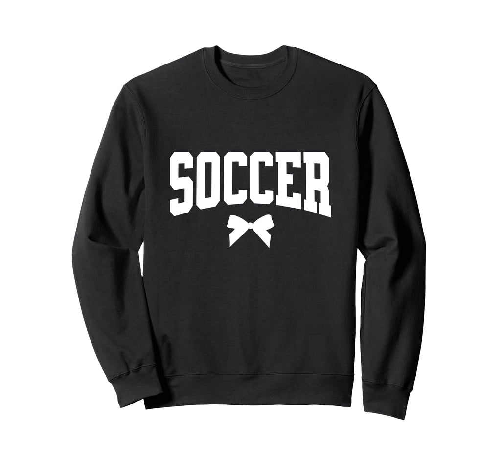 Soccer Team Soccer Player Sweatshirt - Fun Novelty Design for Adults - T-Shirt, Sweatshirt, Hoodie