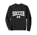 Soccer Team Soccer Player Soccer Sweatshirt - Aesthetic Graphic for Adults - T-Shirt, Sweatshirt, Hoodie