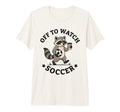 Off To Watch Soccer Mom Funny Raccoon T-Shirt - Minimalist Print Unisex - T-Shirt, Sweatshirt, Hoodie