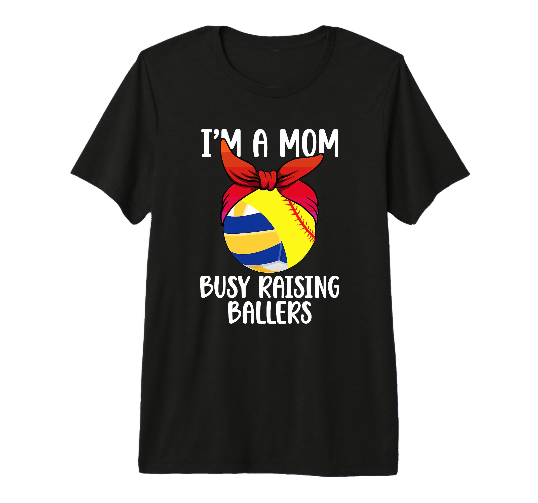Im Mom Busy Raising Ballers Softball T-Shirt - Custom Art Print Men Women - T-Shirt, Sweatshirt, Hoodie