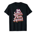 Soccer Mom Squad Player Sport T-Shirt - Casual Everyday Wear for Adults - T-Shirt, Sweatshirt, Hoodie