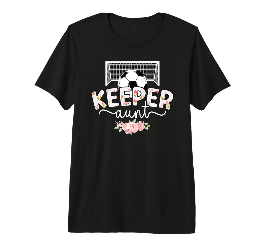 Soccer Keeper Aunt Soccer Goalie T-Shirt - Minimalist Print for Adults - T-Shirt, Sweatshirt, Hoodie
