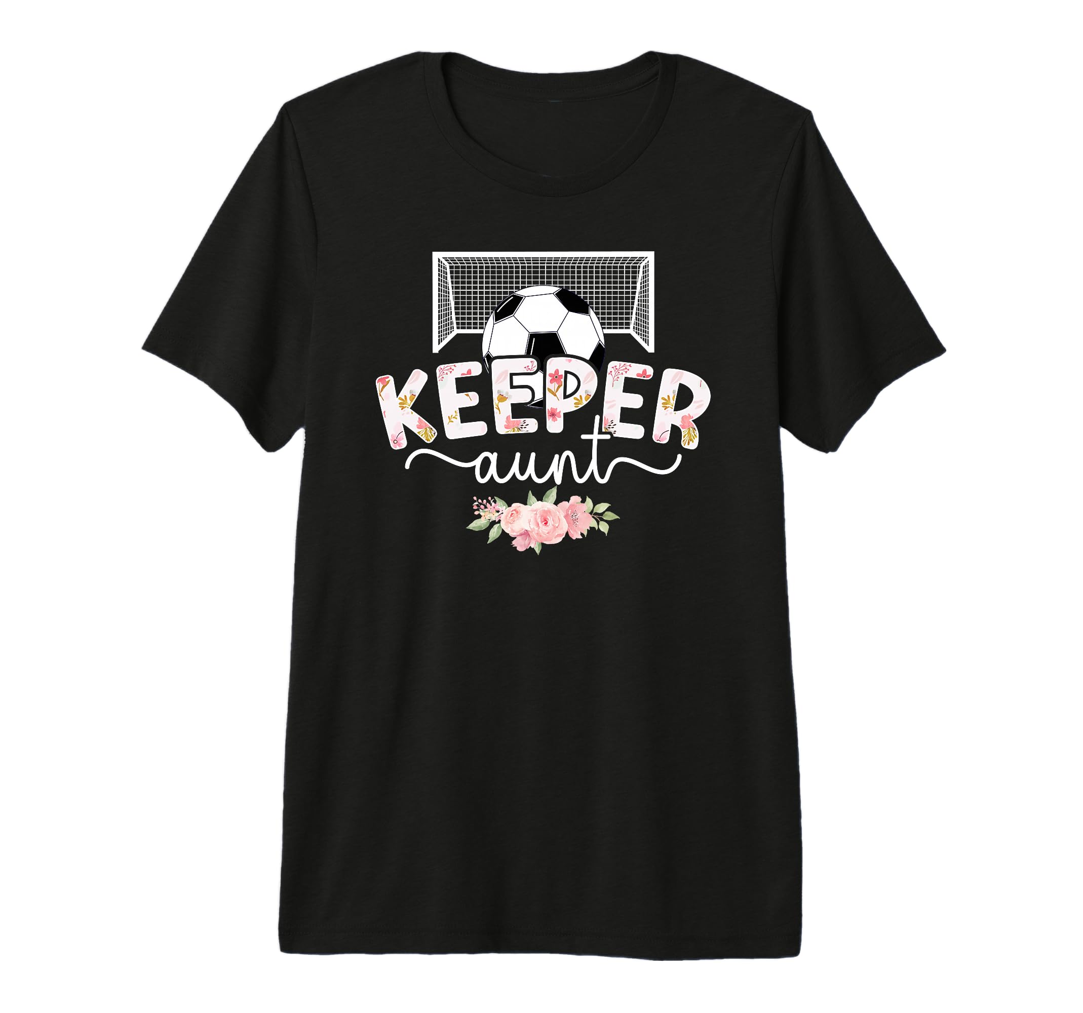 Soccer Keeper Aunt Soccer Goalie T-Shirt - Minimalist Print for Adults - T-Shirt, Sweatshirt, Hoodie