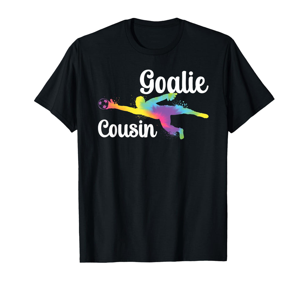 Soccer Goalie Cousin Soccer Keeper T-Shirt - Custom Art Print for Adults - T-Shirt, Sweatshirt, Hoodie