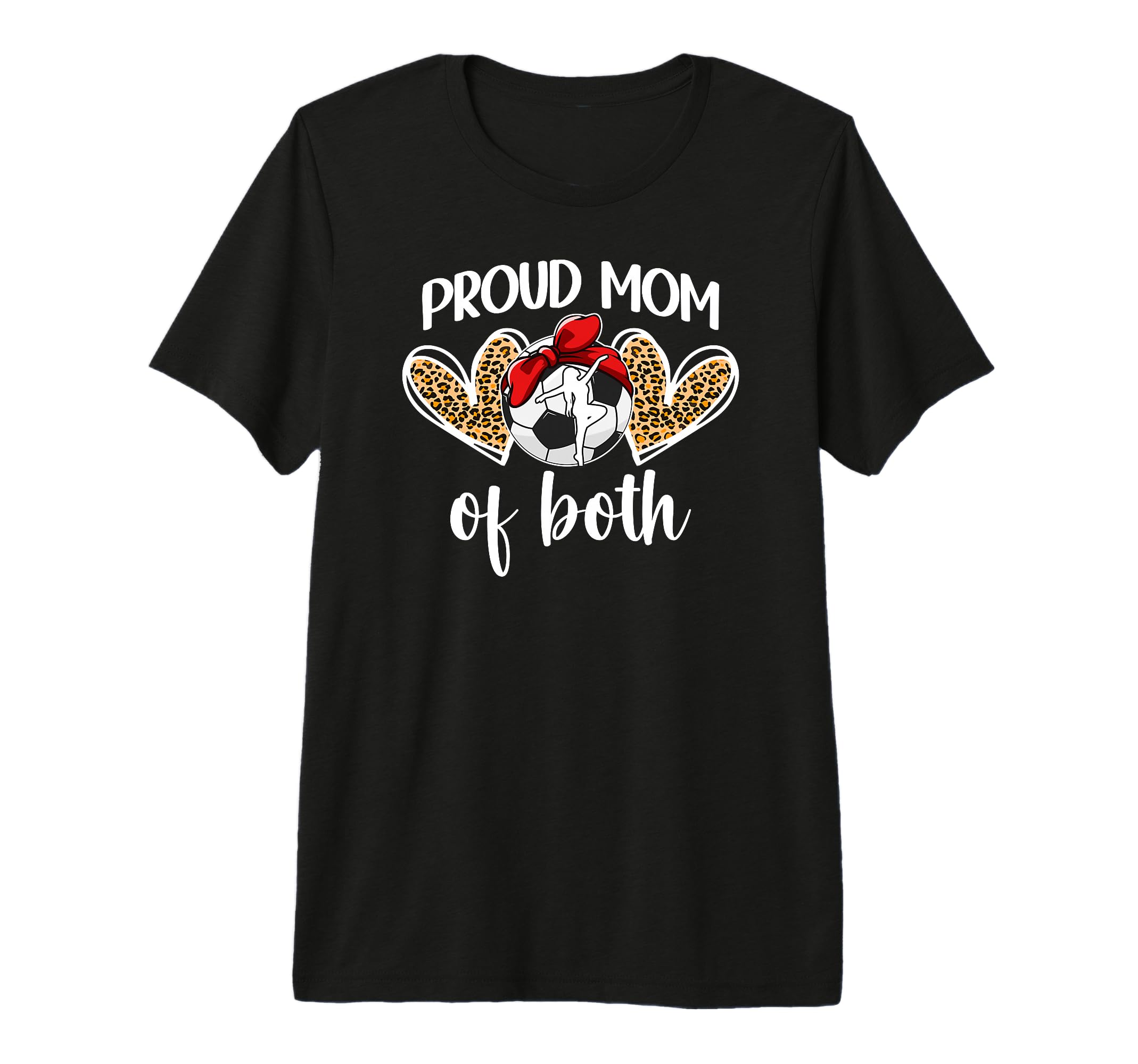 Mom Both Proud Soccer And Dance Mom T-Shirt - Aesthetic Graphic Men Women - T-Shirt, Sweatshirt, Hoodie