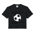 Soccer Problem Who Love Comfort Colors Crop T-Shirt - Graphic Print Unisex - T-Shirt, Sweatshirt, Hoodie
