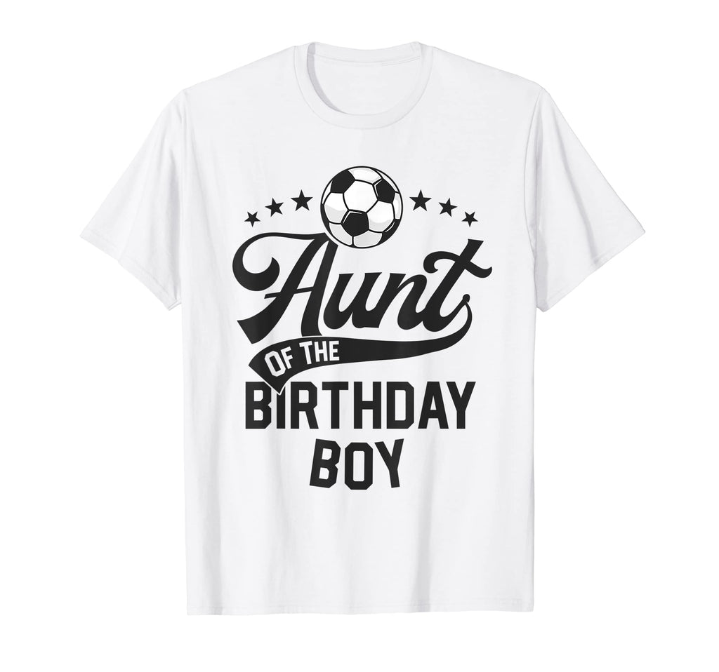 Aunt Birthday Soccer Themed T-Shirt - Casual Everyday Wear for Adults - T-Shirt, Sweatshirt, Hoodie