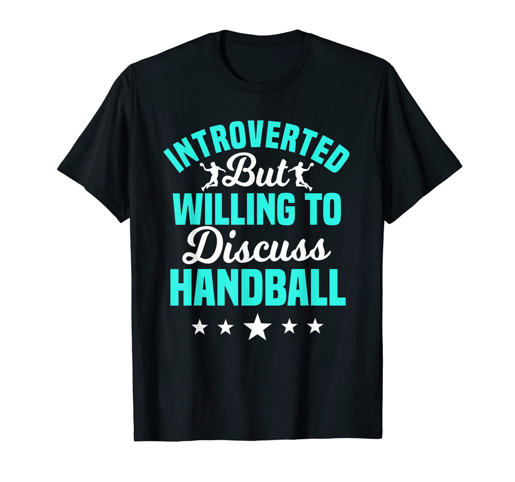 Handball Sport Team Introvert T-Shirt - Aesthetic Graphic Unisex - T-Shirt, Sweatshirt, Hoodie