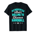 Handball Sport Team Introvert T-Shirt - Aesthetic Graphic Unisex - T-Shirt, Sweatshirt, Hoodie