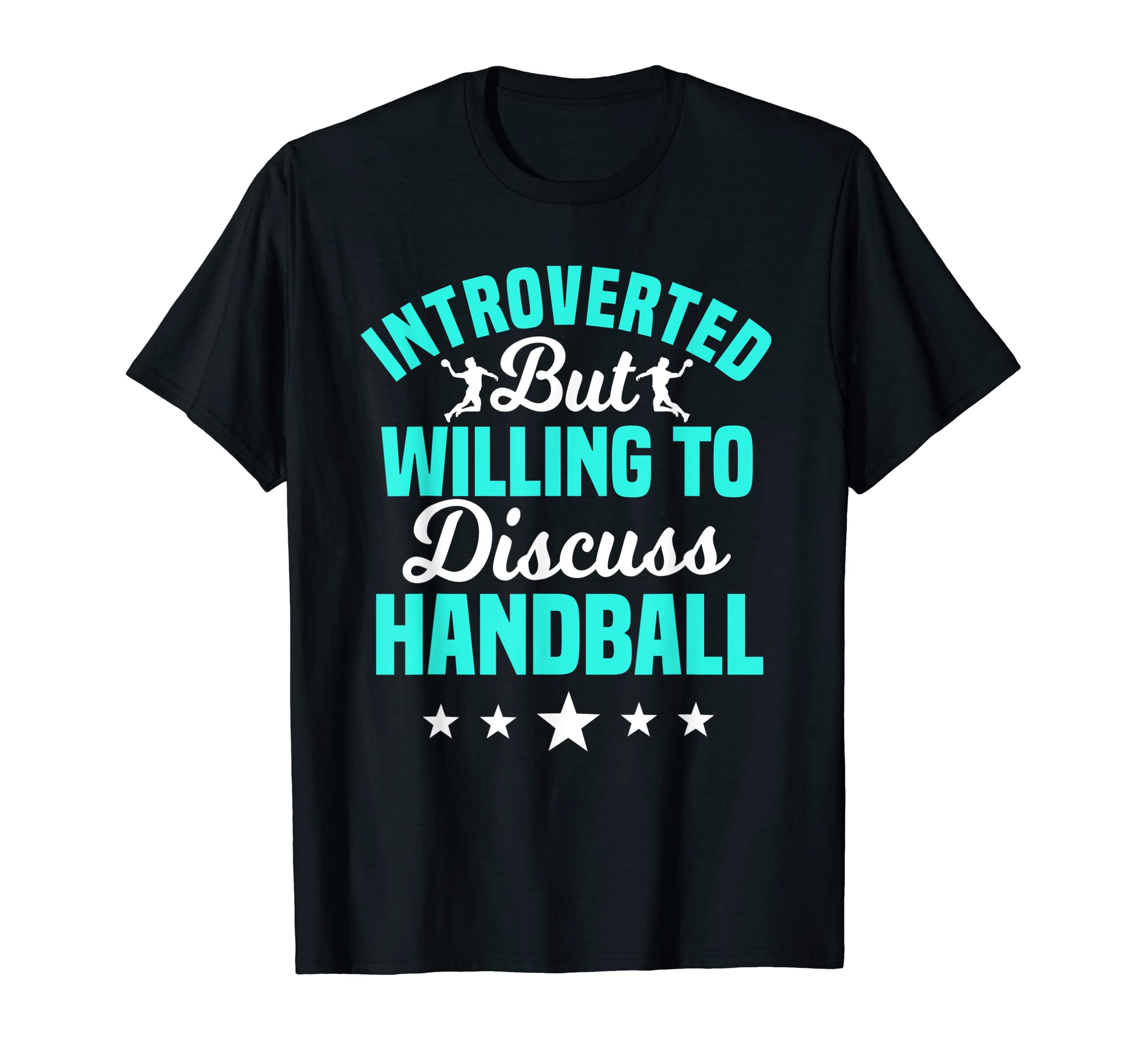 Handball Sport Team Introvert T-Shirt - Aesthetic Graphic Unisex - T-Shirt, Sweatshirt, Hoodie