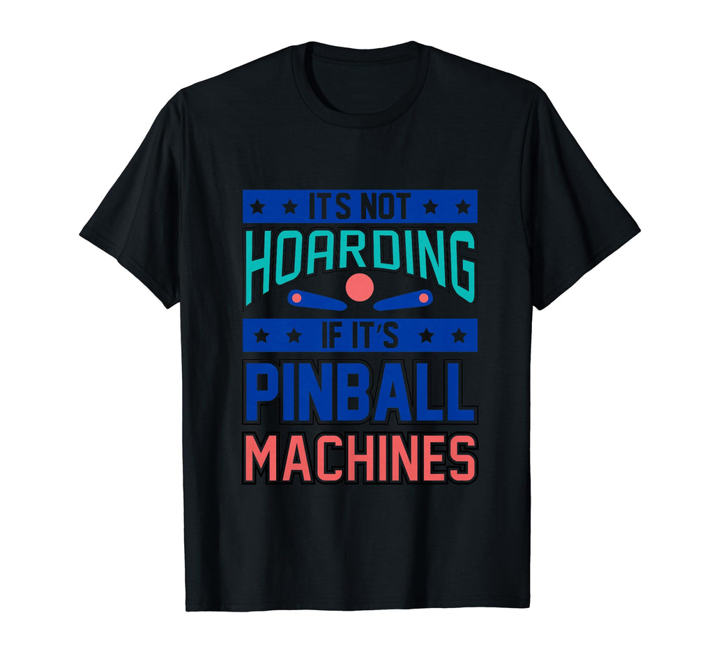 Funny Pinball Gamer Flipper Flipping T-Shirt - Unique Graphic for Adults - T-Shirt, Sweatshirt, Hoodie