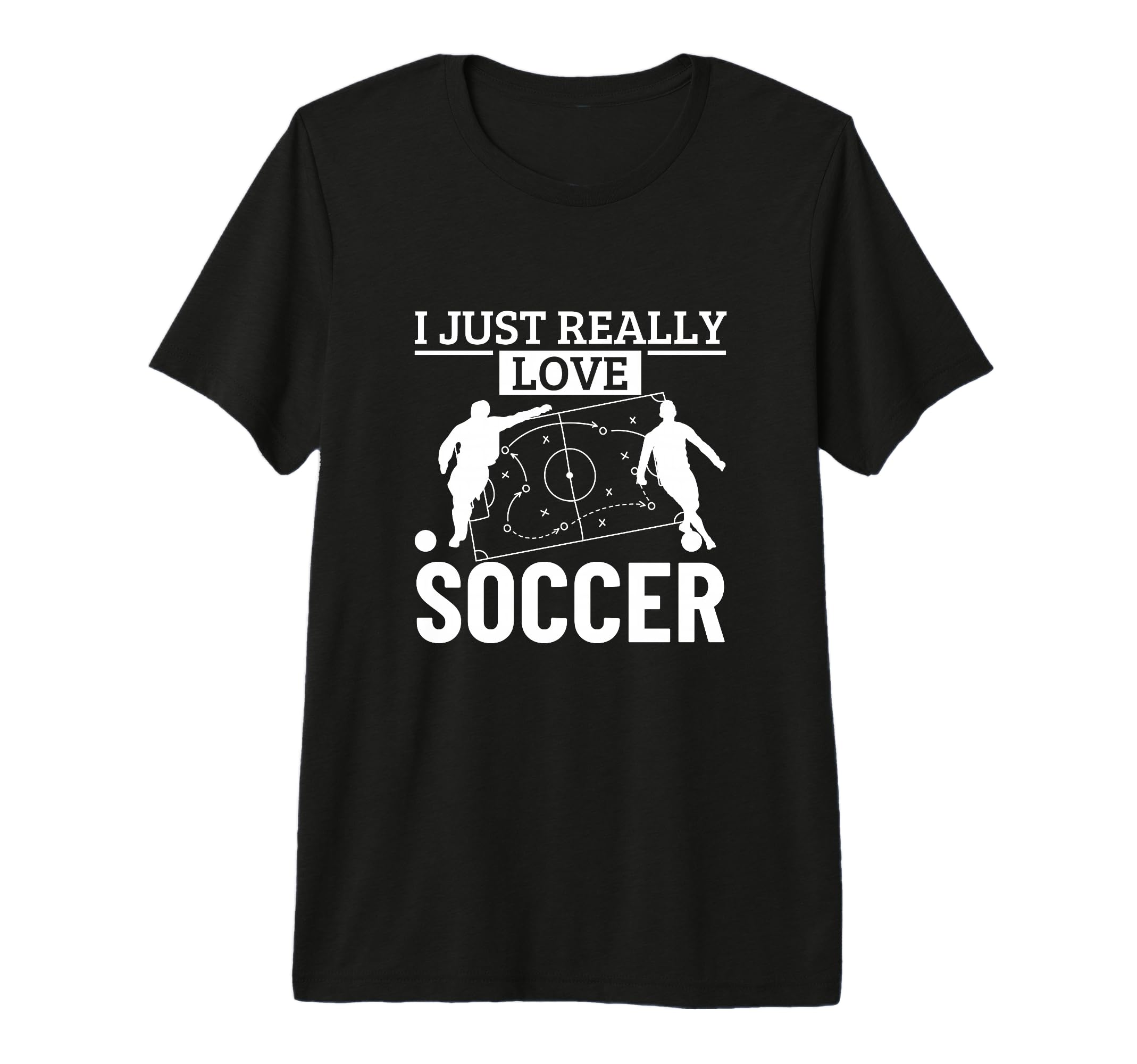 Soccer Player I Just Really Love Soccer T-Shirt - Graphic Print for Adults - T-Shirt, Sweatshirt, Hoodie
