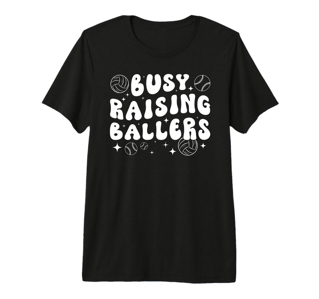 Busy Raising Ballers Volleyball T-Shirt - Novelty Apparel Men Women - T-Shirt, Sweatshirt, Hoodie