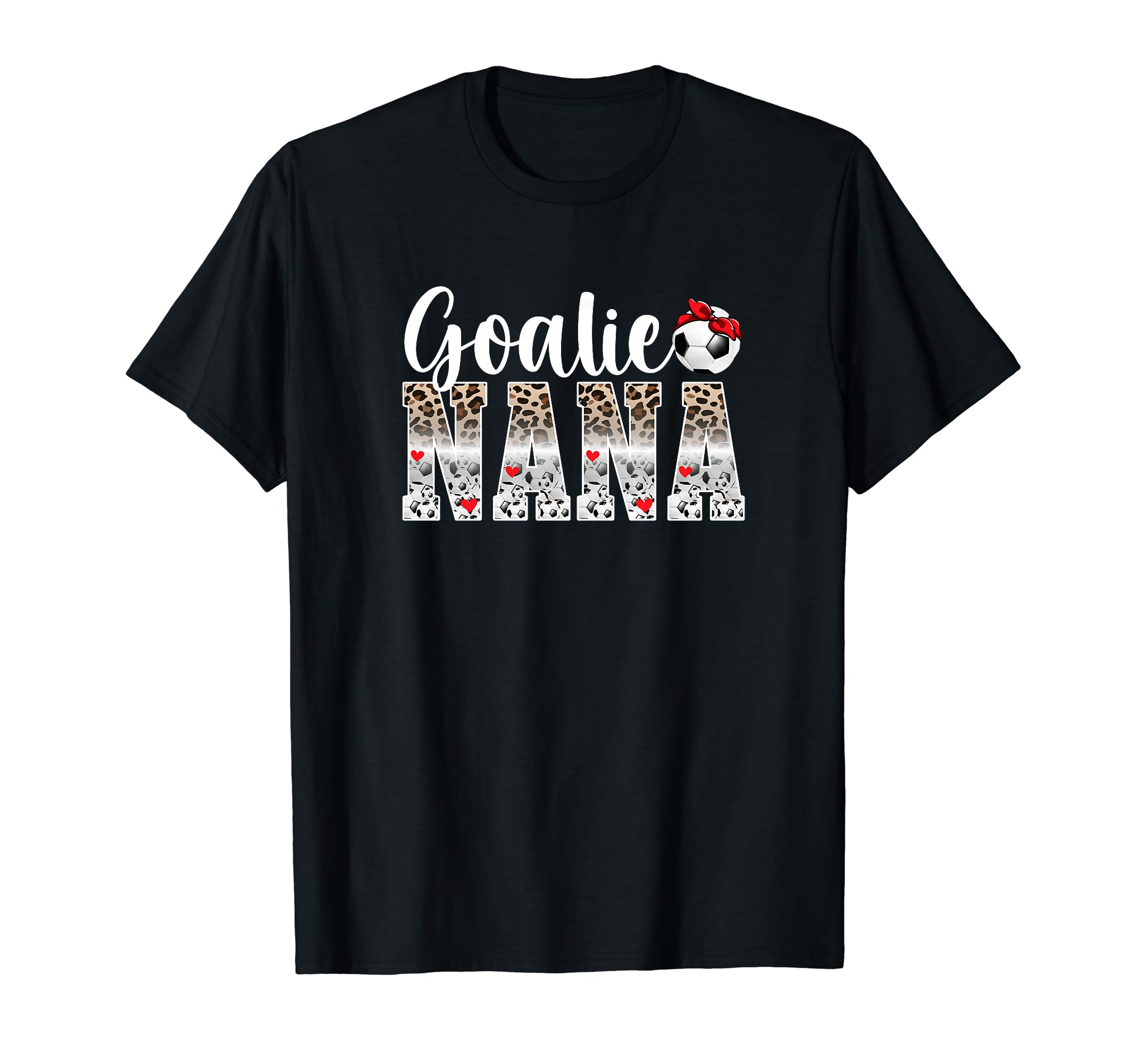 Soccer Goalie Nana Leopard Nana Soccer T-Shirt - Trendy Graphic for Adults - T-Shirt, Sweatshirt, Hoodie
