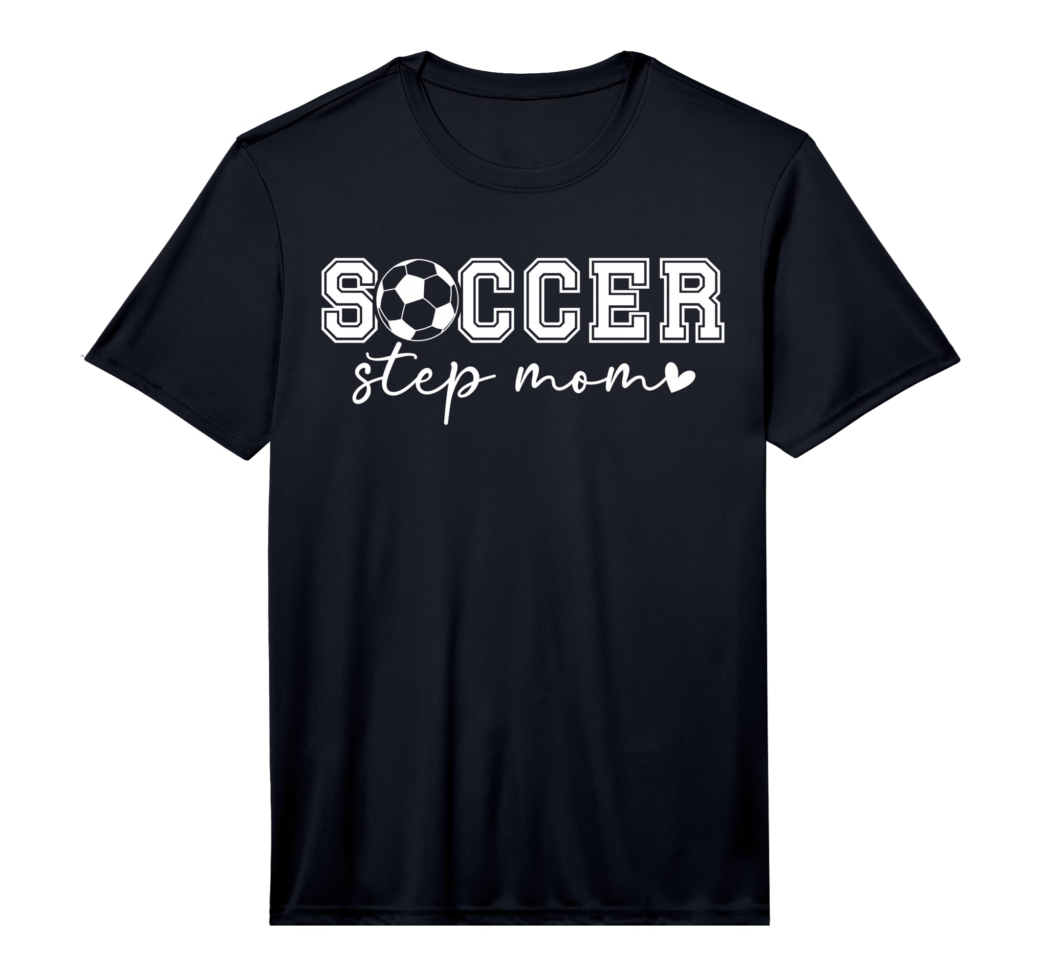Mens Soccer Step Mom Soccer Player T-Shirt - Fun Novelty Design Men Women - T-Shirt, Sweatshirt, Hoodie