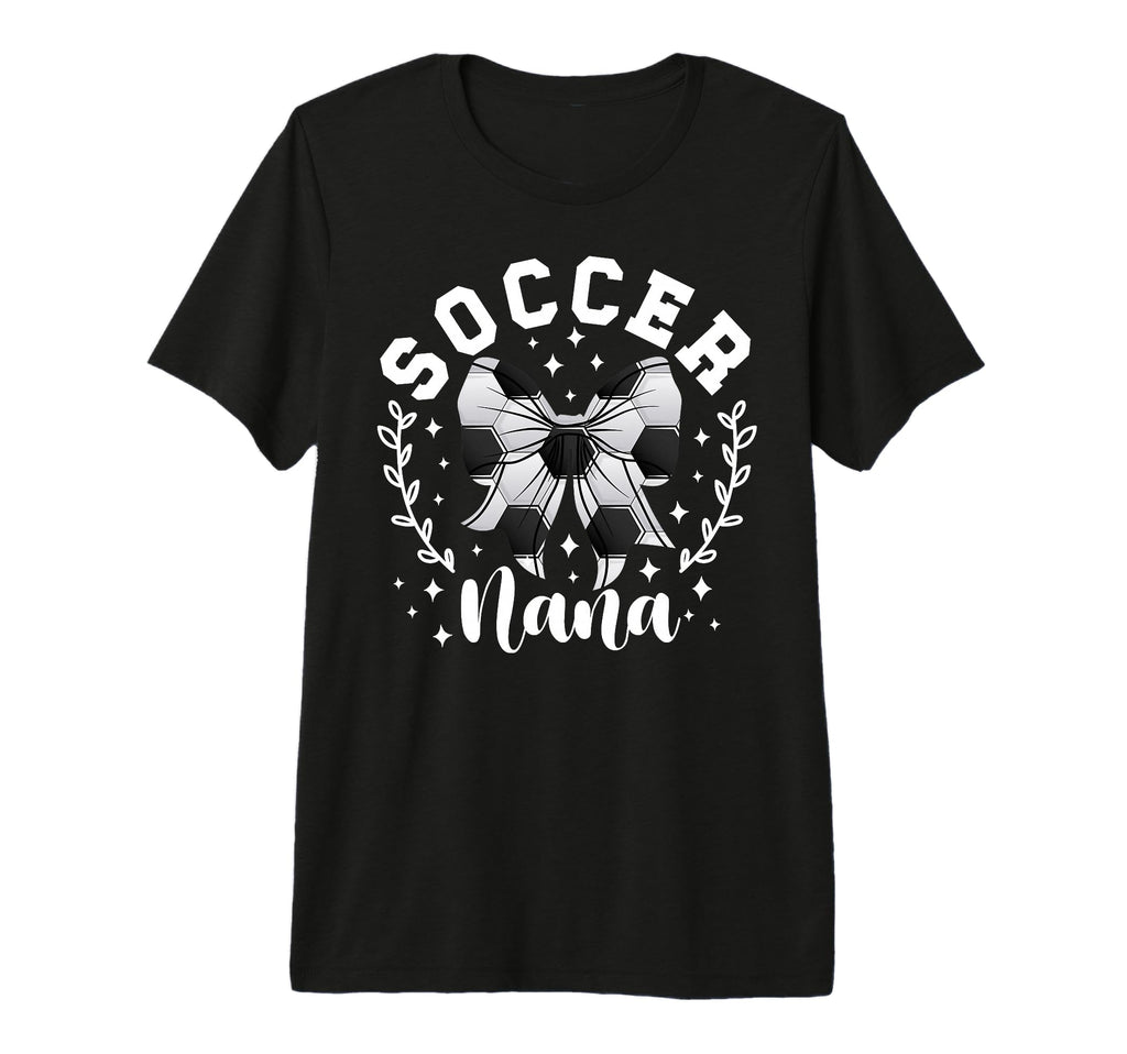 Soccer Nana Grandma Nana Soccer T-Shirt - Minimalist Print for Adults - T-Shirt, Sweatshirt, Hoodie