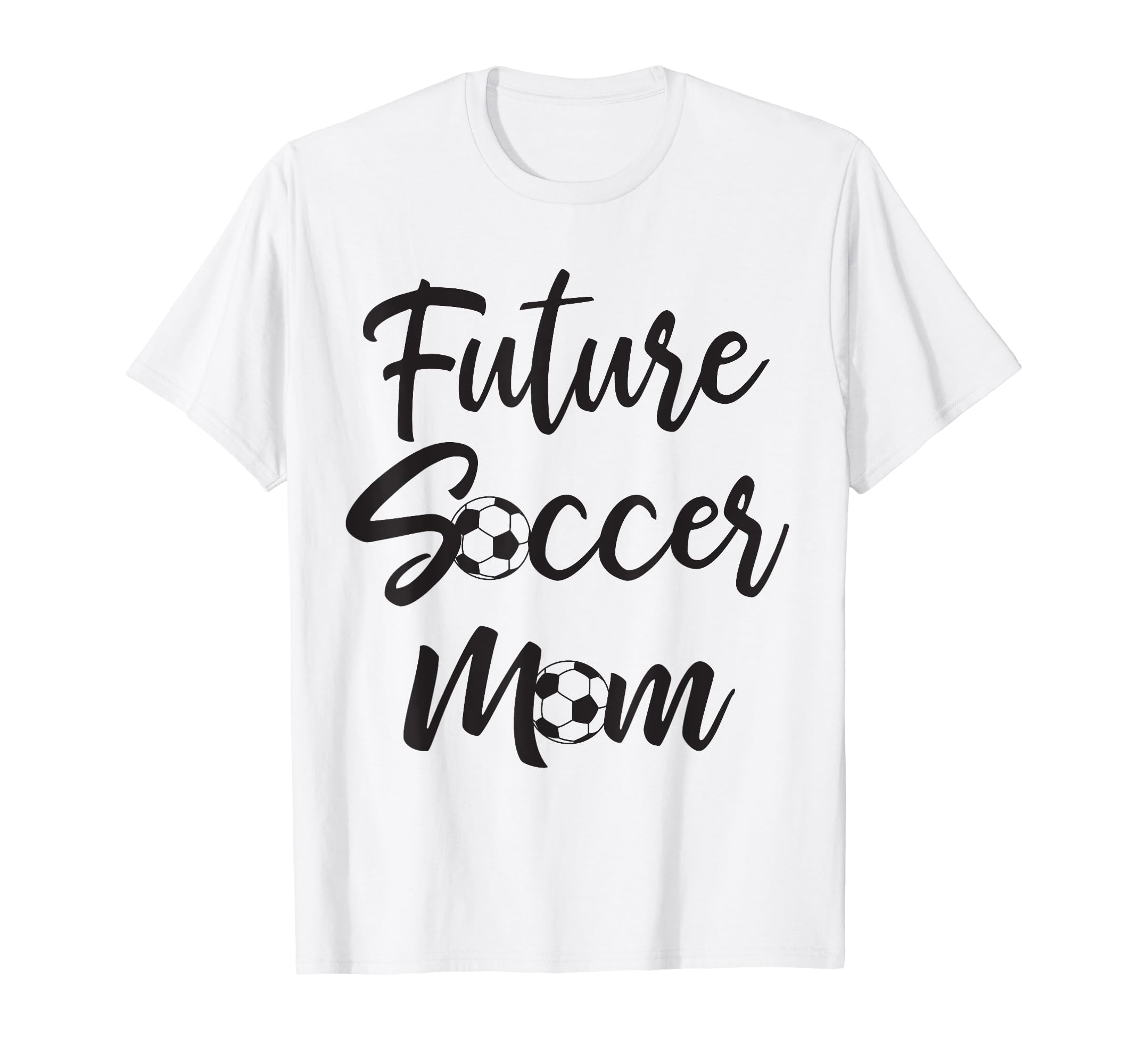 Future Soccer Mom Mother Balls Sport T-Shirt - Trendy Graphic Men Women - T-Shirt, Sweatshirt, Hoodie