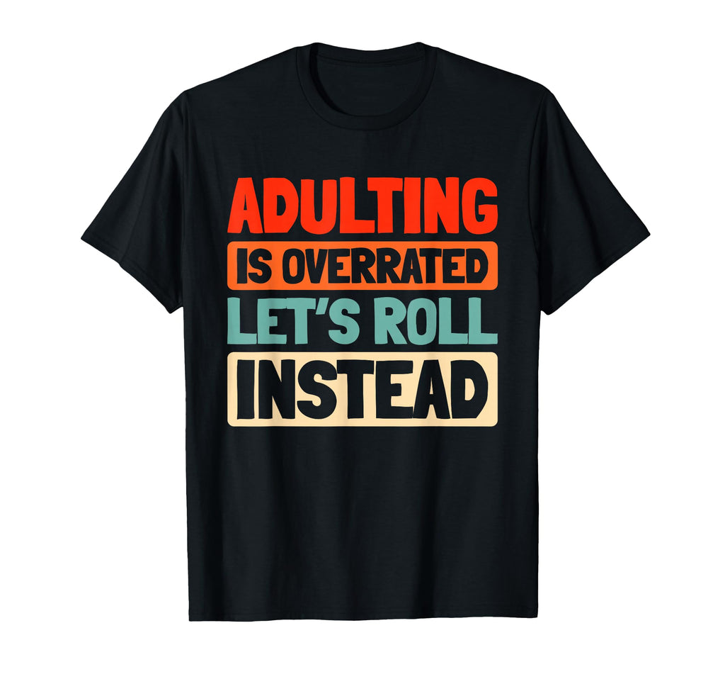 Skater Skates Roller Skating T-Shirt - Trendy Graphic for Adults - T-Shirt, Sweatshirt, Hoodie