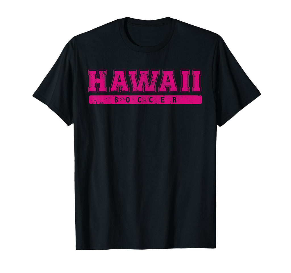 Hawaii Soccer Tees Tanks Tops T-Shirt - Unique Graphic for Adults - T-Shirt, Sweatshirt, Hoodie