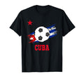 Cuba Soccer Cuban Football Cubano Futbol T-Shirt - Novelty Apparel Unisex - T-Shirt, Sweatshirt, Hoodie