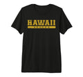 Hawaii Soccer Yellow Text Tri Blend T-Shirt - Fun Novelty Design Men Women - T-Shirt, Sweatshirt, Hoodie