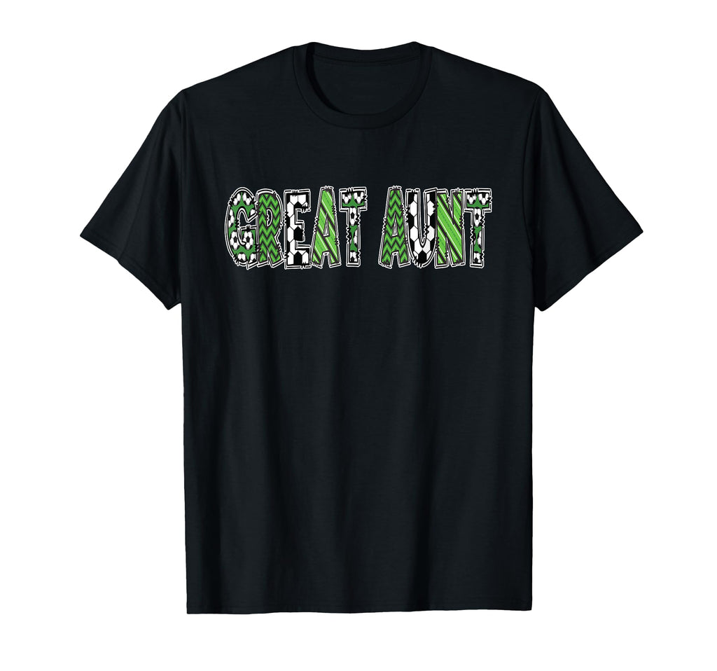 Soccer Great Aunt Birthday Party T-Shirt - Trendy Graphic Unisex - T-Shirt, Sweatshirt, Hoodie