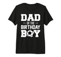Mens Dad Birthday Funny Soccer T-Shirt - Casual Everyday Wear for Adults - T-Shirt, Sweatshirt, Hoodie