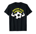 Soccer Dad Will Yell Loudly Family T-Shirt - Streetwear Style Men Women - T-Shirt, Sweatshirt, Hoodie